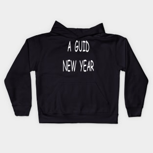 A Guid New Year, transparent Kids Hoodie